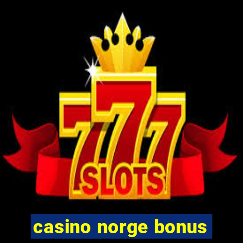 casino norge bonus