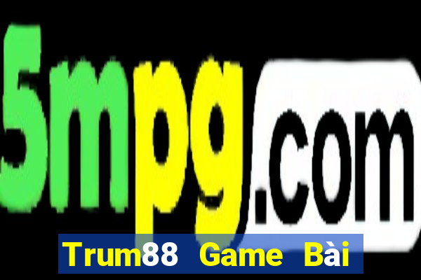 Trum88 Game Bài Phỏm Đổi Thưởng