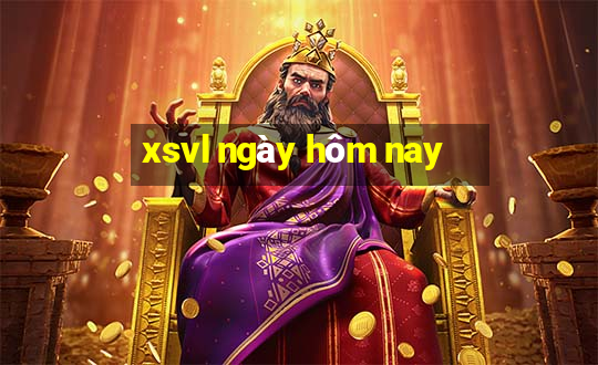 xsvl ngày hôm nay