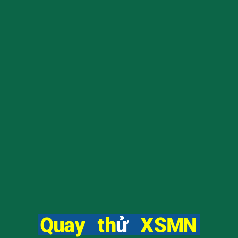 Quay thử XSMN ngày 14