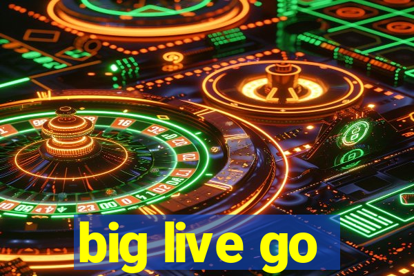 big live go