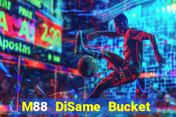 M88 DiSame Bucket đất chủ game bài