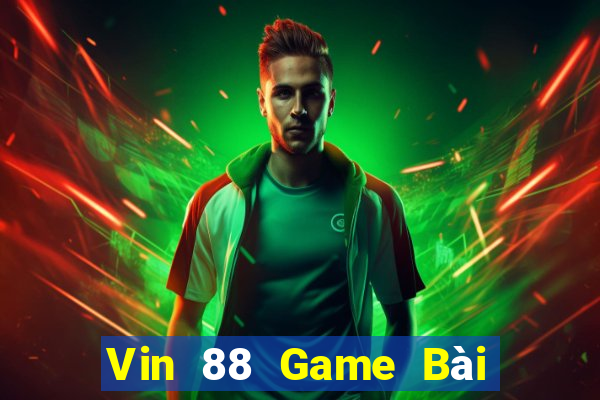 Vin 88 Game Bài Quốc Tế