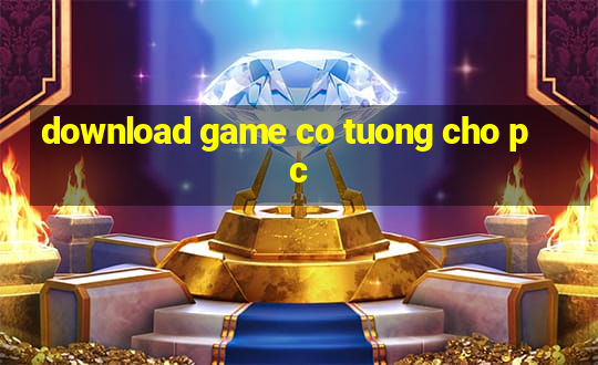 download game co tuong cho pc