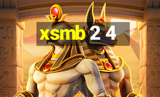 xsmb 2 4