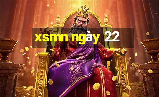 xsmn ngày 22