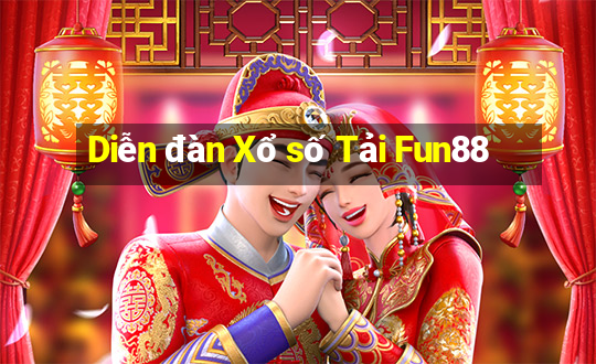 Diễn đàn Xổ số Tải Fun88