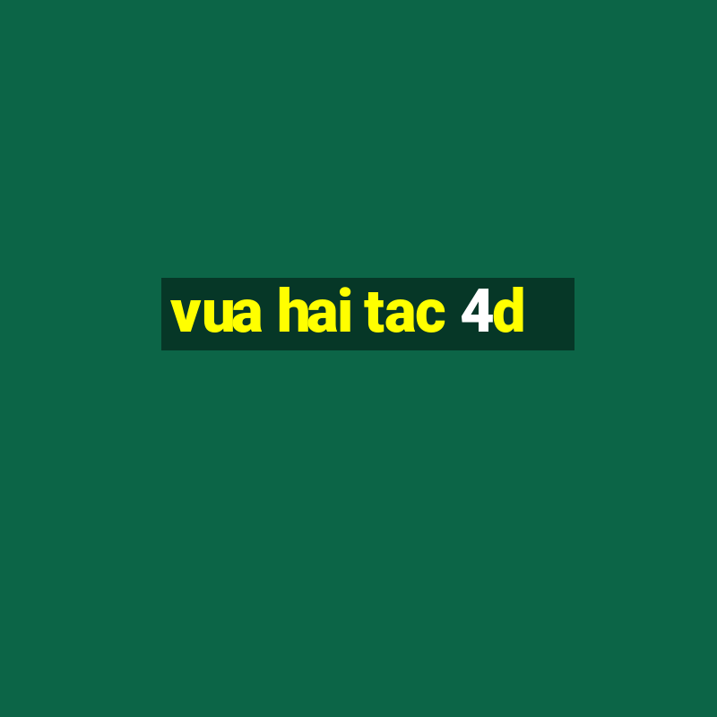 vua hai tac 4d