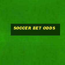 soccer bet odds