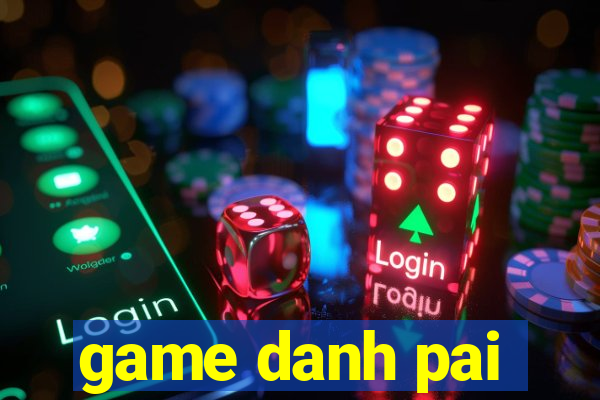 game danh pai