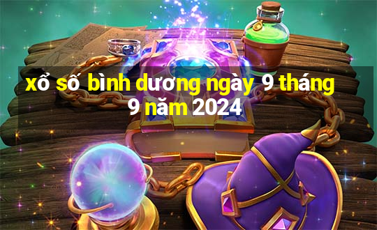 xổ số bình dương ngày 9 tháng 9 năm 2024