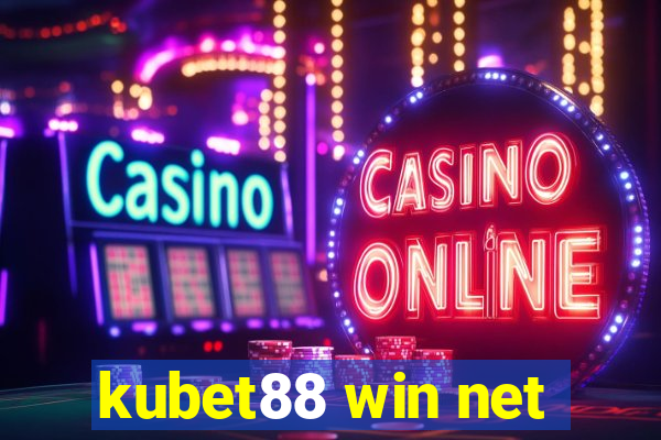 kubet88 win net