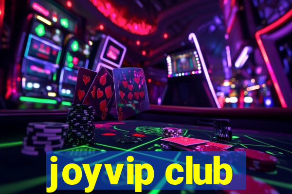 joyvip club