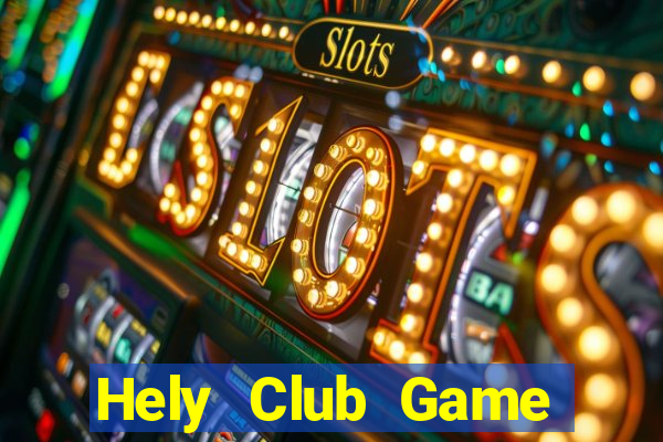 Hely Club Game Bài Xì Lát