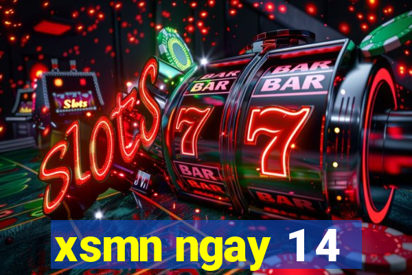 xsmn ngay 1 4