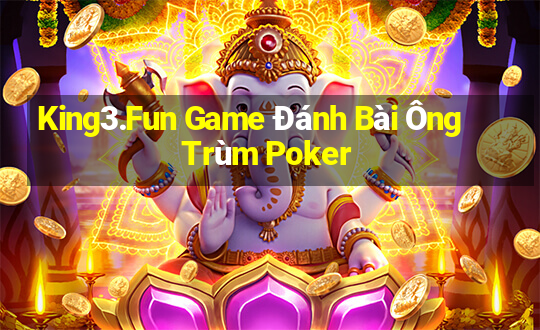 King3.Fun Game Đánh Bài Ông Trùm Poker