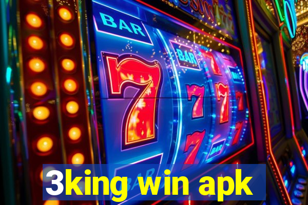 3king win apk