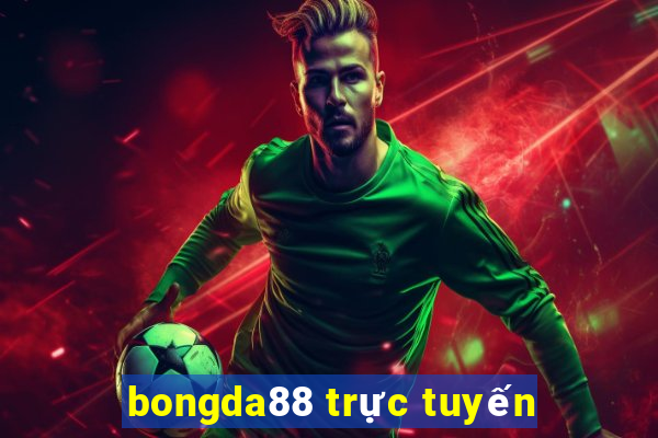 bongda88 trực tuyến