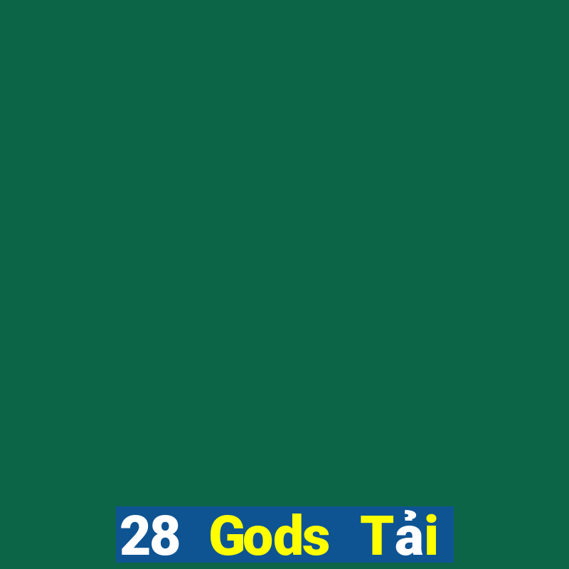 28 Gods Tải xuống ứng dụng