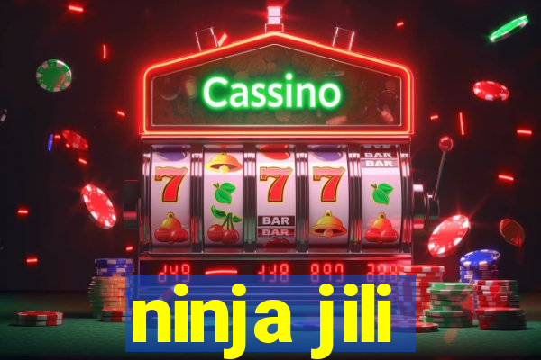 ninja jili