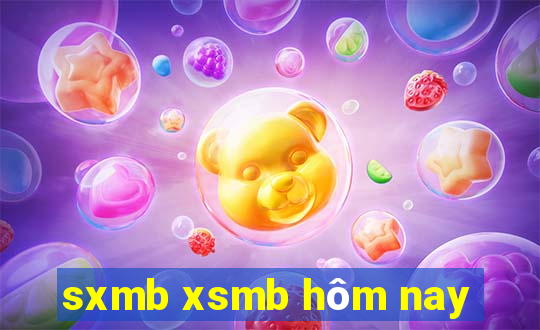 sxmb xsmb hôm nay