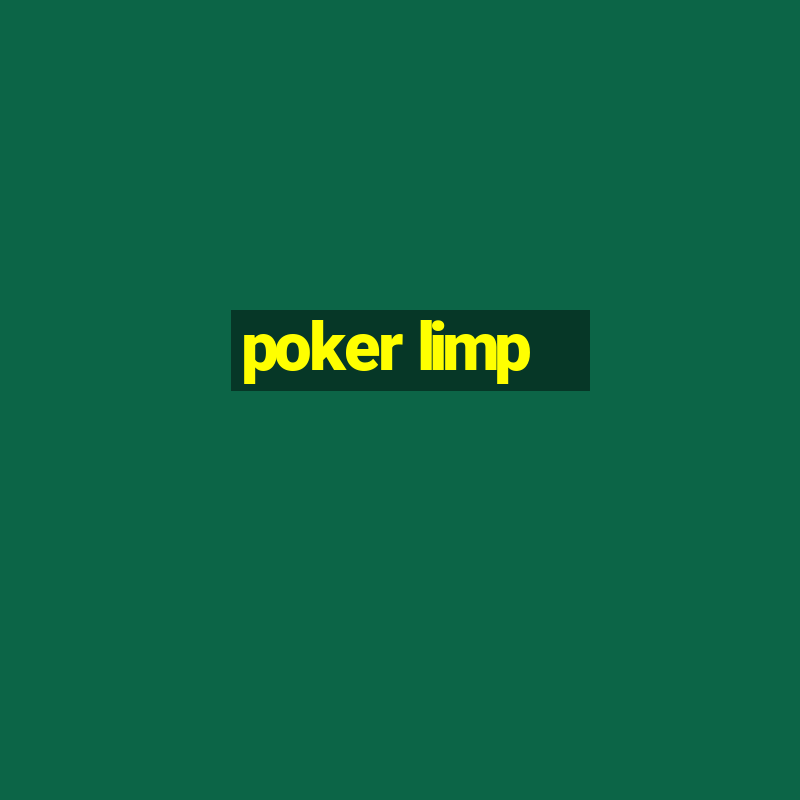 poker limp