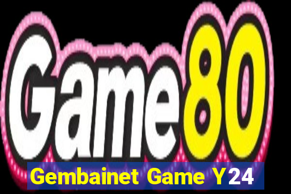 Gembainet Game Y24