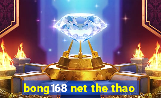 bong168 net the thao