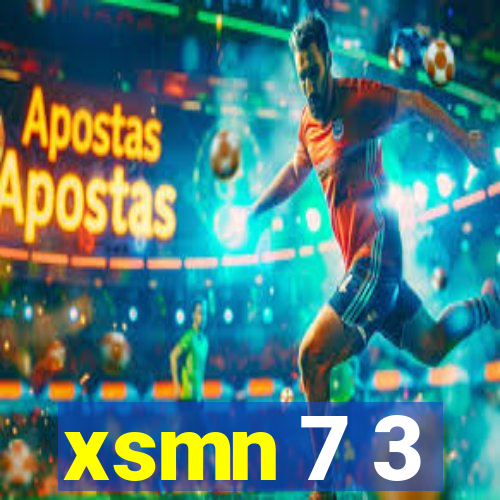 xsmn 7 3