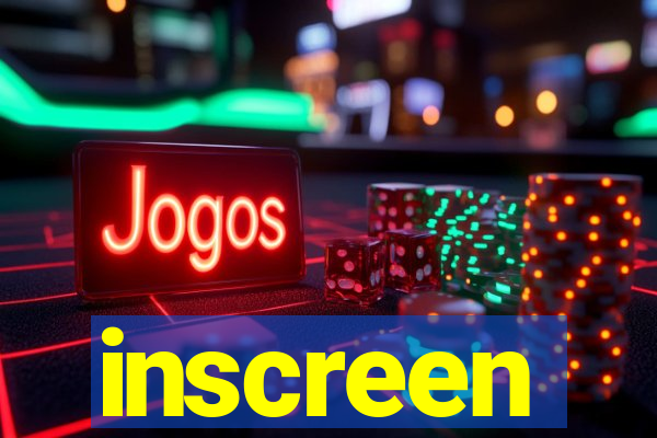 inscreen