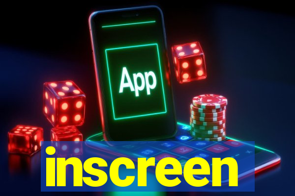 inscreen