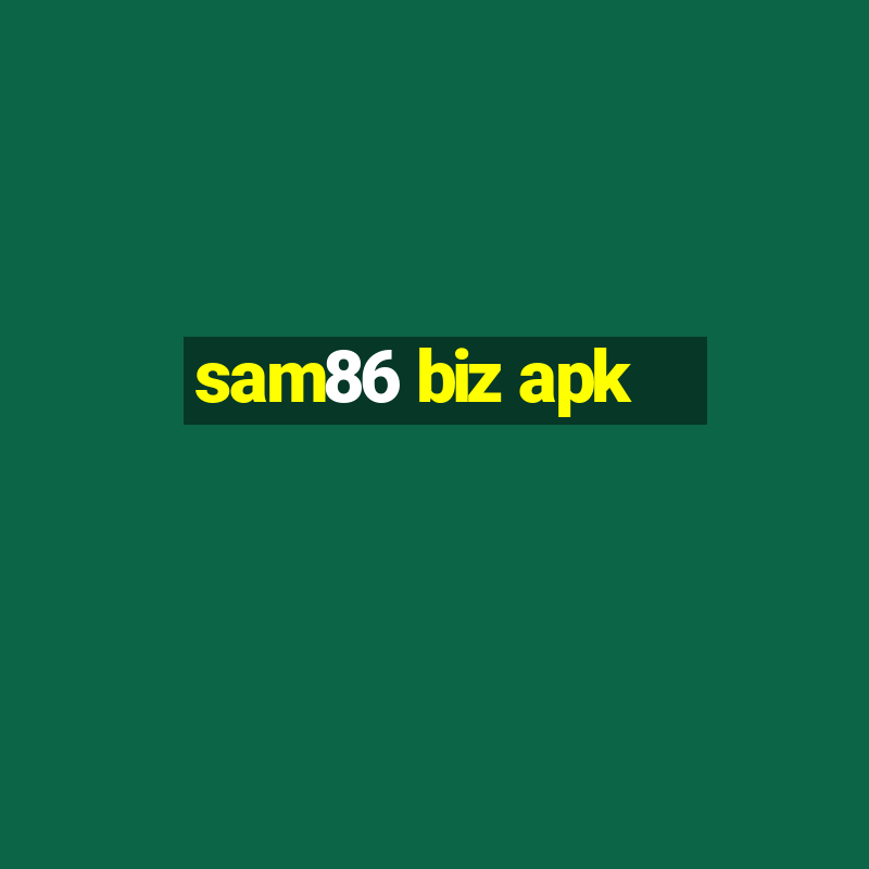 sam86 biz apk