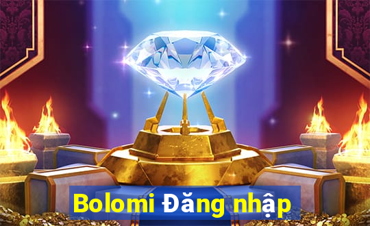 Bolomi Đăng nhập