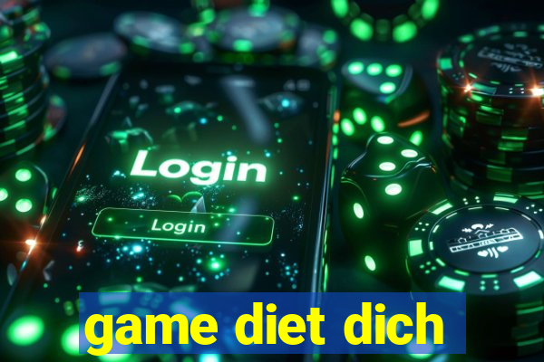 game diet dich