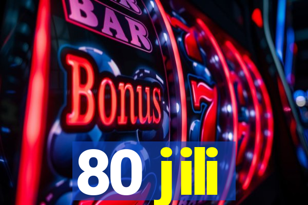 80 jili