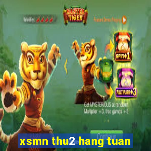 xsmn thu2 hang tuan