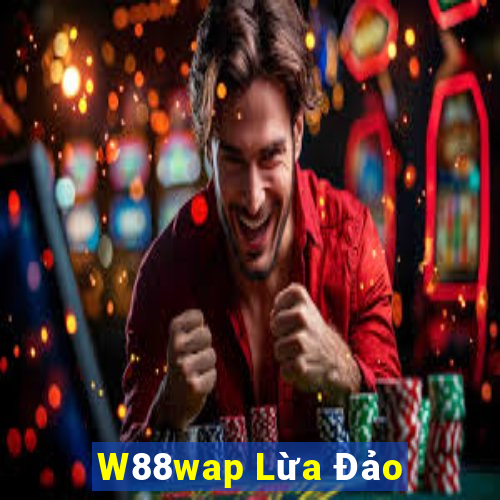 W88wap Lừa Đảo