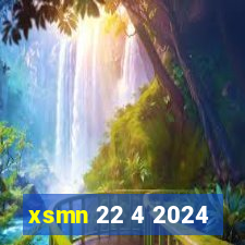 xsmn 22 4 2024