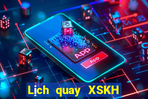 Lịch quay XSKH ngày 16