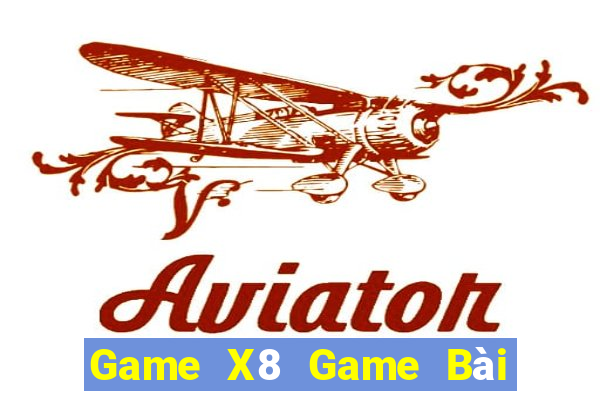 Game X8 Game Bài Slot Đổi Thưởng