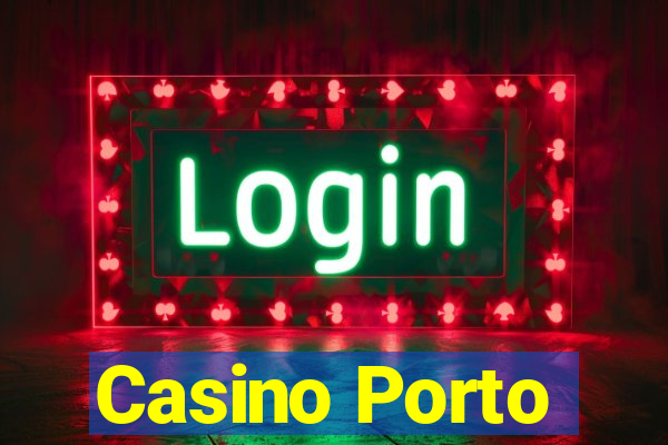 Casino Porto