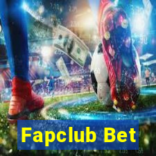 Fapclub Bet