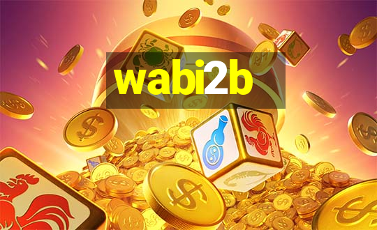 wabi2b