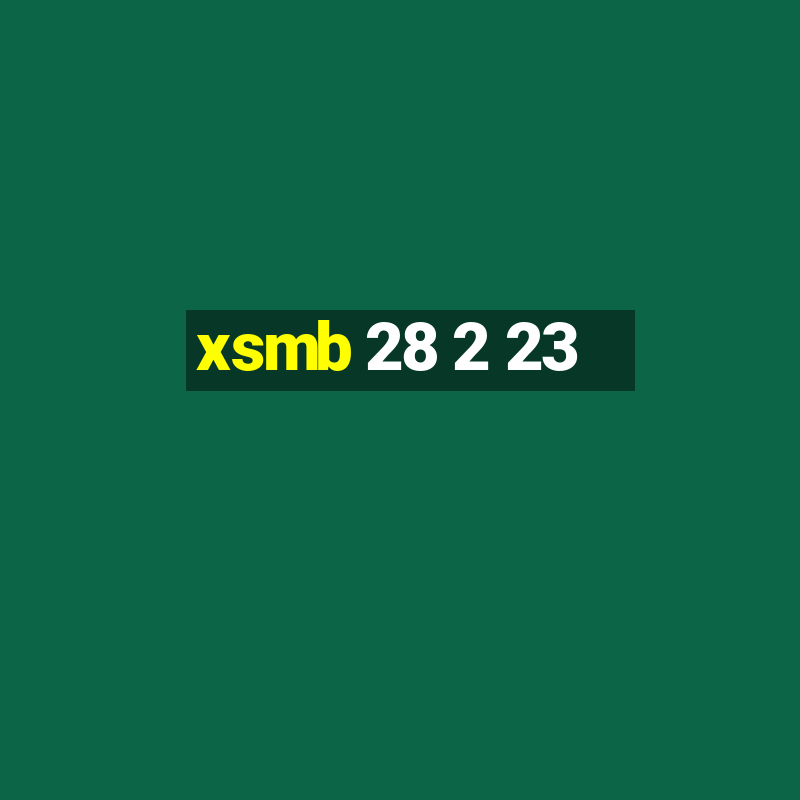 xsmb 28 2 23