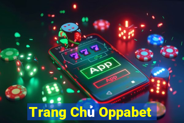 Trang Chủ Oppabet