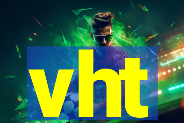 vht