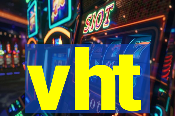 vht