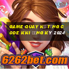 game quay hũ tặng code khi đăng ký 2024