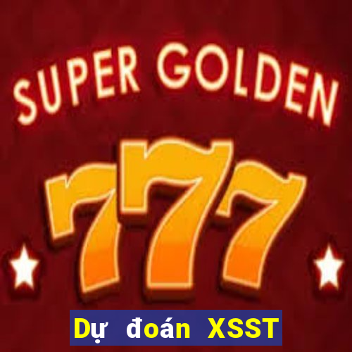 Dự đoán XSST ngày 25