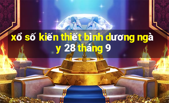 xổ số kiến thiết bình dương ngày 28 tháng 9